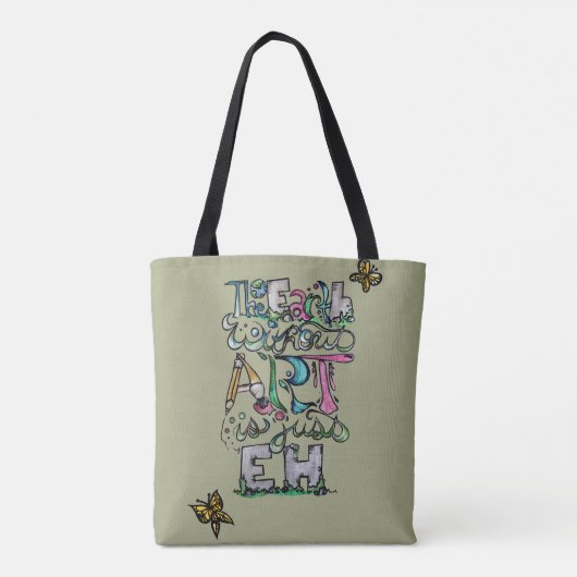 Tote Bag La Terre sans art est juste EH (Dos)