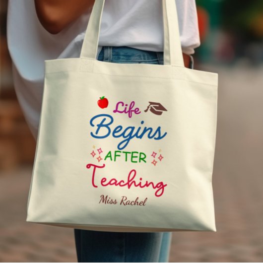 Tote Bag La Vie Commence Après L'Enseignement Des Étudiants