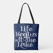 Tote Bag La Vie Commence Au Lac (Dos)