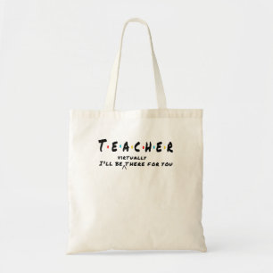 Tote Bag La vie de l'enseignant J'y serai VIRTUELLEMENT pou