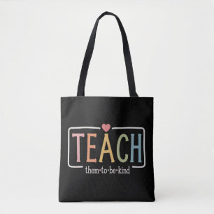 Tote Bag La vie d'enseignant leur apprend à être gentils Ge