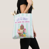 Tote Bag La vie est courte Manger plus de glace Crème (De près)