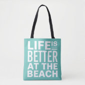 Tote Bag La vie est meilleure à la plage (Devant)