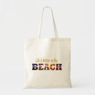 Tote Bag La vie est meilleure à la plage fourre-tout