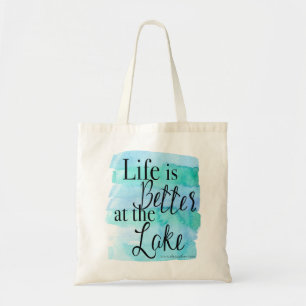 Tote Bag La vie est meilleure au lac