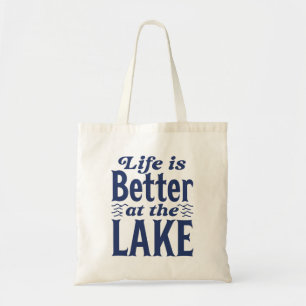 Tote Bag La Vie Est Meilleure Au Lac