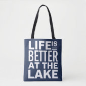 Tote Bag La vie est meilleure au lac (Devant)