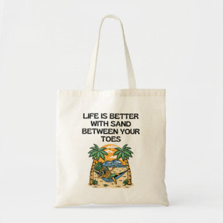 Tote Bag La vie est meilleure avec le sable entre vos ortei