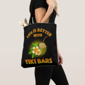 Tote Bag La Vie Est Meilleure Avec Les Bars Tiki (De près)