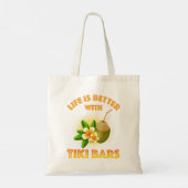 Tote Bag La Vie Est Meilleure Avec Les Bars Tiki (Dos)