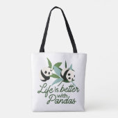 Tote Bag La vie est meilleure avec Panda (Dos)