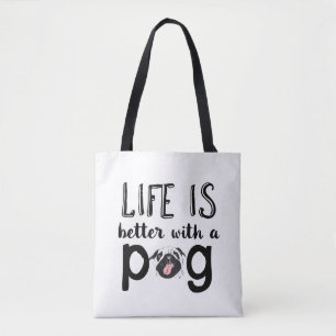 Tote Bag La vie est meilleure avec un Carlin drôle mignon A