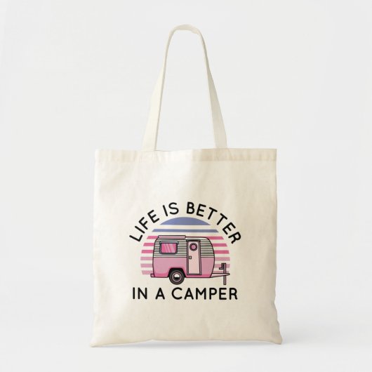 Tote Bag La Vie Est Meilleure Dans Un Camper (Devant)