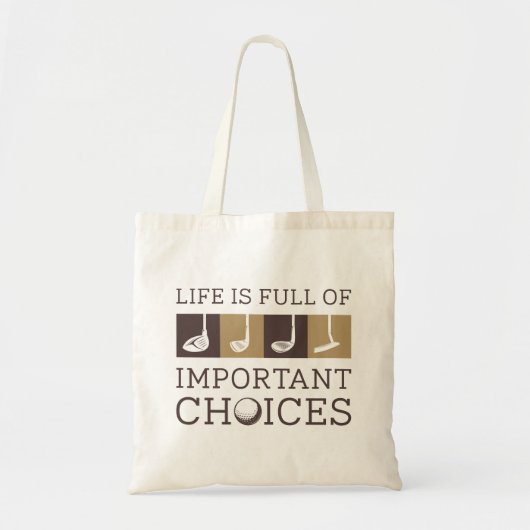 Tote Bag La Vie Est Pleine De Choix Importants (Devant)