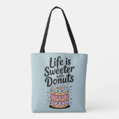Tote Bag La Vie Est Plus Douce Avec Des Dents (Dos)