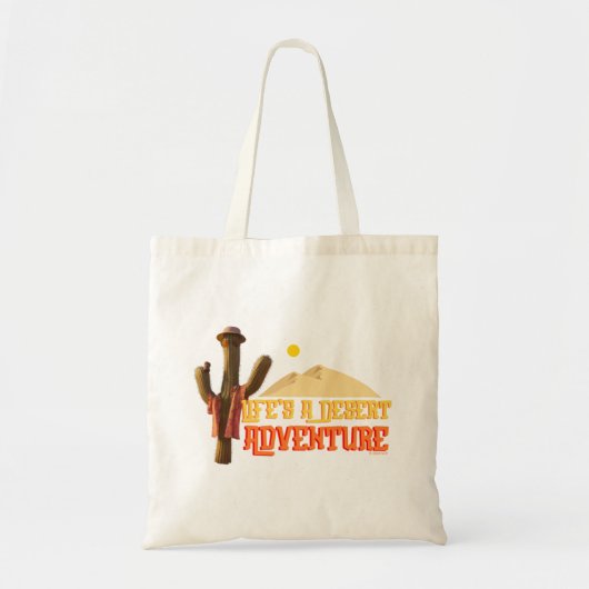 Tote Bag La vie est une aventure désertique (Devant)