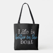 Tote Bag LA VIE nautique EST MEILLEURE SUR LE BATEAU | (Dos)