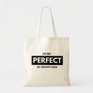 TOTE BAG LA VIE N'EST PAS PARFAITE MAIS VOTRE RÉSULTAT PEU