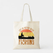Tote Bag La Vie Vaut Mieux Avec La Pêche (Dos)