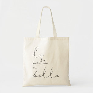 Tote Bag La vita è bella