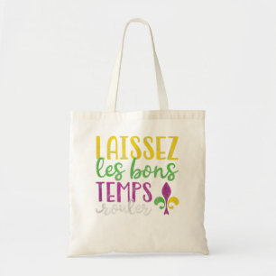 Tote Bag Laissez Les Bons Temps Rouler Mardi Gras New Orlea