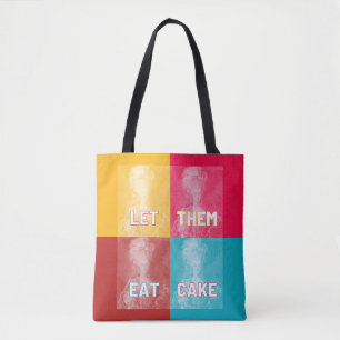 Tote Bag "Laissez-les manger du gâteau" : Marie Antoinette 
