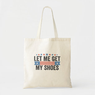 Tote Bag Laissez-moi chercher mes chaussures American Elect