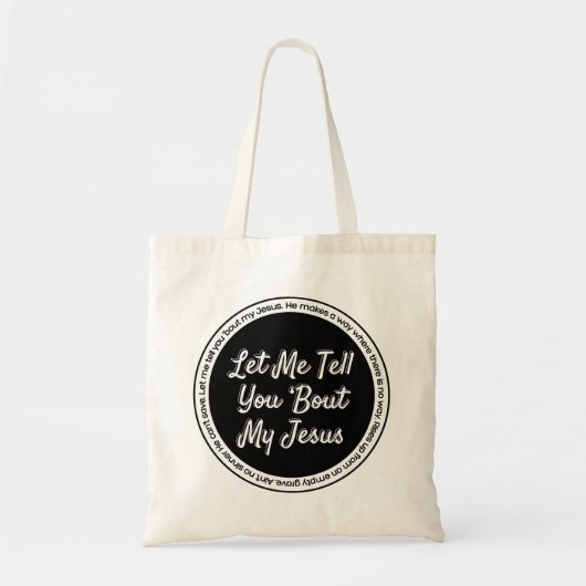 Tote Bag Laissez-Moi Vous Parler De Mon Jésus (Devant)