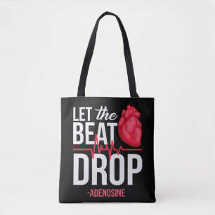 Tote Bag Laissez The Beat Drop Adenosine TeeLaissez le ryth