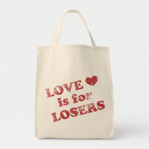 Tote Bag L'amour est pour les perdants