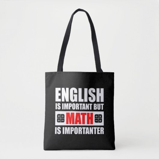 Tote Bag L'Anglais Est Important, Mais Les Maths Sont Impor (Devant)