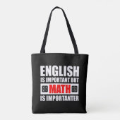 Tote Bag L'Anglais Est Important, Mais Les Maths Sont Impor (Dos)