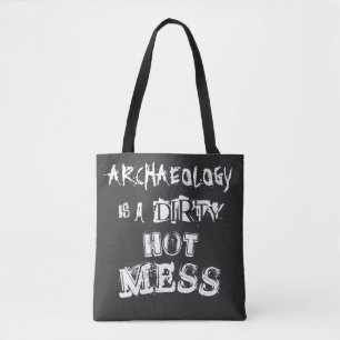 Tote Bag L'archéologie noire et blanche est une blague de m