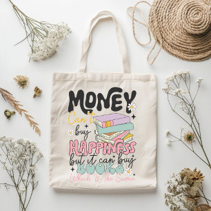 Tote Bag L'argent ne peut pas acheter le livre de bonheur C