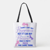 Tote Bag L'argent peut acheter des chevaux violet rose (Dos)