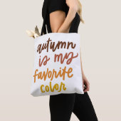 Tote Bag "L'automne est ma couleur préférée" (De près)