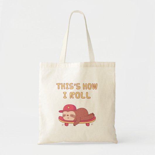 Tote Bag Lazy Sloth On Skateboard, Voici comment je roule (Devant)
