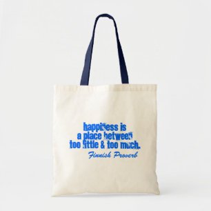 Tote Bag Le bonheur finlandais de proverbe de Fourre-tout