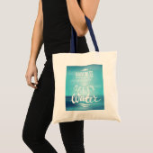 Tote Bag Le bonheur vient dans l'eau salée (Devant (produit))
