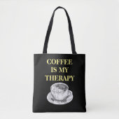 Tote Bag Le café est ma thérapie (Devant)