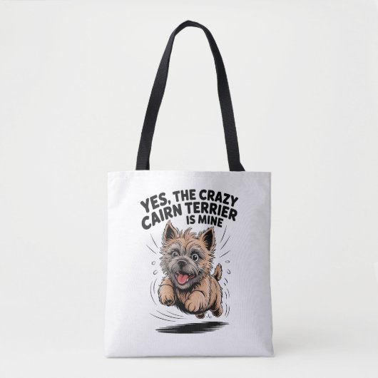 Tote Bag Le Cairn Terrier fou est à moi (Devant)