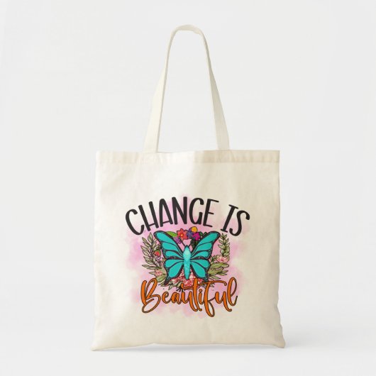 Tote Bag Le changement est une belle citation inspirée de p (Devant)