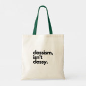 Tote Bag Le classisme n'est pas classique (Dos)