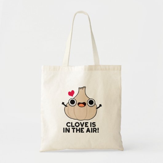 Tote Bag Le Clove Est Dans L'Air Drôle Pun Ail (Devant)
