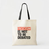 Tote Bag Le fascisme ne doit pas être débattu (Devant)