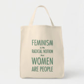 Tote Bag Le féminisme : La notion radicale que les femmes (Devant)