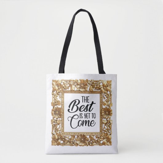 Tote Bag Le meilleur est à venir (Devant)