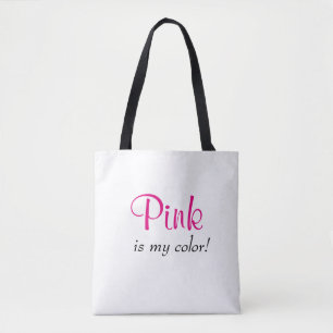 Tote Bag Le rose est ma citation de couleur