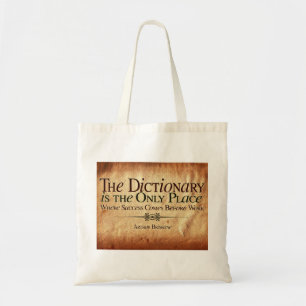 Tote Bag Le Succès Arrive Avant Le Travail