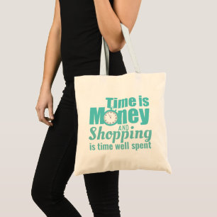 Tote Bag Le temps est l'argent tendance Shopping Slogan